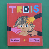Trois