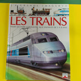 La grand imagerie. Les trains