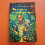 Dix minutes en mode panique