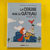 La cerise sur le gâteau