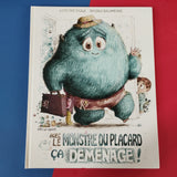 Avec le monstre du placard, ça déménage !