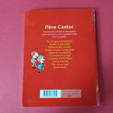 Les plus belles histoires du Père Castor qui font rire