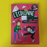 L'espionne. 03. Saison 3 (à l'école)