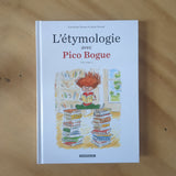 L'étymologie avec Pico Bogue. 01