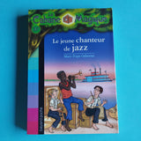 La Cabane Magique. 37. Le jeune chanteur de jazz