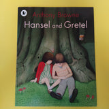 Hansel and Gretel