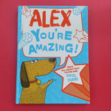 Alex You're Amazing!