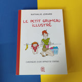 Le petit grumeau illustré. Chroniques d’une apprentie maman