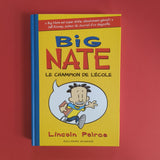 Big Nate, le champion de l'école.