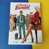 Les Fesses à Bardot. Histoire complète