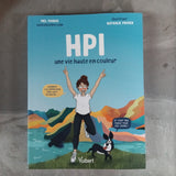 HPI une vie haute en couleur