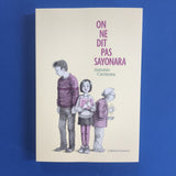 On ne dit pas sayonara