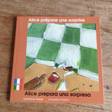 Alice prépare une surprise. Billingue français-italien