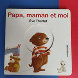Papa, maman et moi