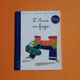 L'acca in fuga