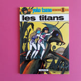 Yoko Tsuno. 08. Les titans