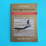 Il mio viaggio della speranza. Dal Senegal all'Italia in determinate circostanze