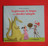 La princesse, le dragon et le chevalier intrépide