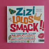 Zizi Lolos Smack !!
