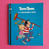Tom-tom et Nana. 01. Tom-Tom et l'impossible Nana