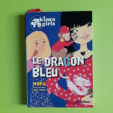 Ragazze Kinra. 11. Il Drago Blu