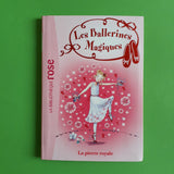 Les Ballerines Magiques. 09. La pierre royale
