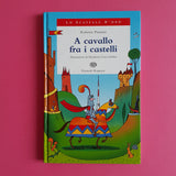 A cavallo fra i castelli