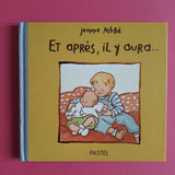 Et après, il y aura...