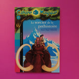 La Cabane Magique. 06. Le sorcier de la préhistoire