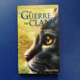 La Guerre des Clans. Cycle 1. 03. Les mystères de la fôret