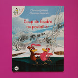 Coup de foudre au poulailler