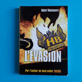 Henderson's Boys. 01. L'évasion