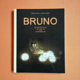 Bruno. Quelques jours de ma vie très interessante