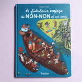 Il favoloso viaggio di Non-Non e dei suoi amici