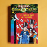 Les jeux de la Cabane Magique. 2. Les tours de magie de Tom et Léa