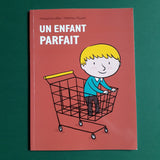 Un enfant parfait