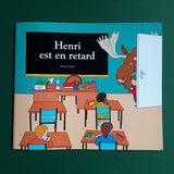 Henri est en retard