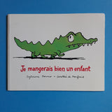 Je mangerais bien un enfant
