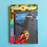 La Cabane Magique. 25. Les mystères du château hanté