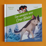 Une aventure avec Croc-Blanc
