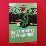L'hôtel des 4 saisons. Un printemps vert panique