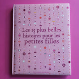 Les 15 plus belles histoires pour les petites filles