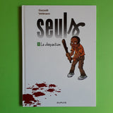Seuls. 01. La disparition