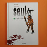 Seuls. 01. La disparition