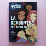 Kinra girls. 01. La rencontre des Kinra Girls