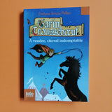 Garin Troussebœuf. 09. A vendre, cheval indomptable