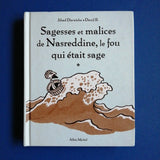 Sagesses et malices de Nasreddine, le fou qui était sage. 1