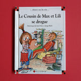 Max et Lili. 061. Le cousin de Max et Lili se drogue