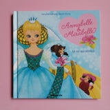 Annabelle et Mirabelle. Le roi qui rétrécit