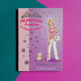 Princesse Academy. Princesse Lucie et Truffe-Caramel